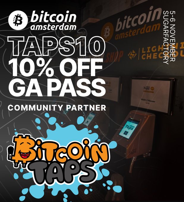 A promotional graphic for 'Bitcoin TAPS' as a community partner for 'Bitcoin Amsterdam' on '5-6 NOVEMBER SUGARFACTORY', offering '10% OFF GA PASS' with the code 'TAPS10'.
