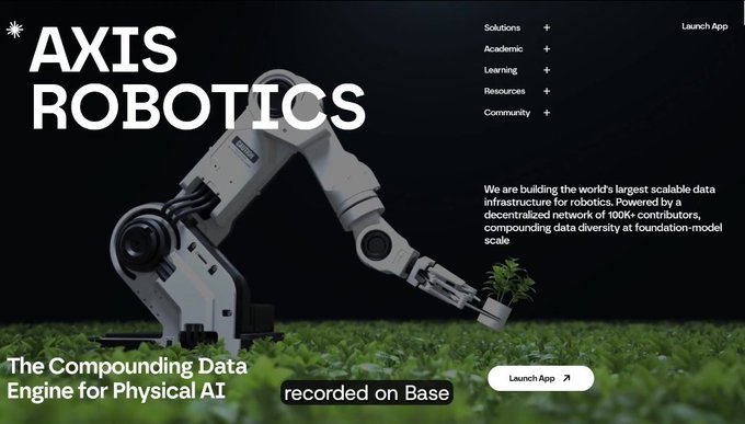 A promotional webpage for AXIS ROBOTICS displaying a robotic arm holding a small plant against a black background, with text describing their decentralized network of 100K+ contributors building scalable data infrastructure for robotics, and the tagline 'The Compounding Data Engine for Physical AI.'