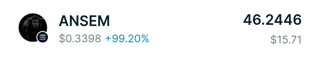 The image shows the ANSEM crypto token (ticker $ANSEM) trading at $46.2446, with a market cap of $15.71 and a value of $0.3398 showing a +99.20% gain. This illustrates the poster's celebration of turning a $13 investment into roughly $16 shortly after starting their crypto journey with $ANSEM.