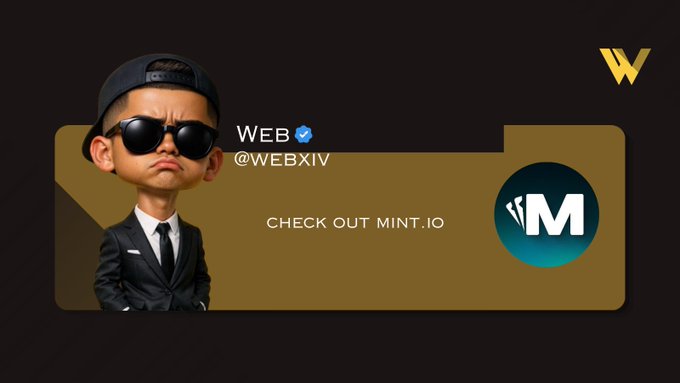 A promotional banner featuring a 3D character in sunglasses and a backwards cap, promoting 'MINT.IO' with the handle @WEBXIV and a verified Twitter account.