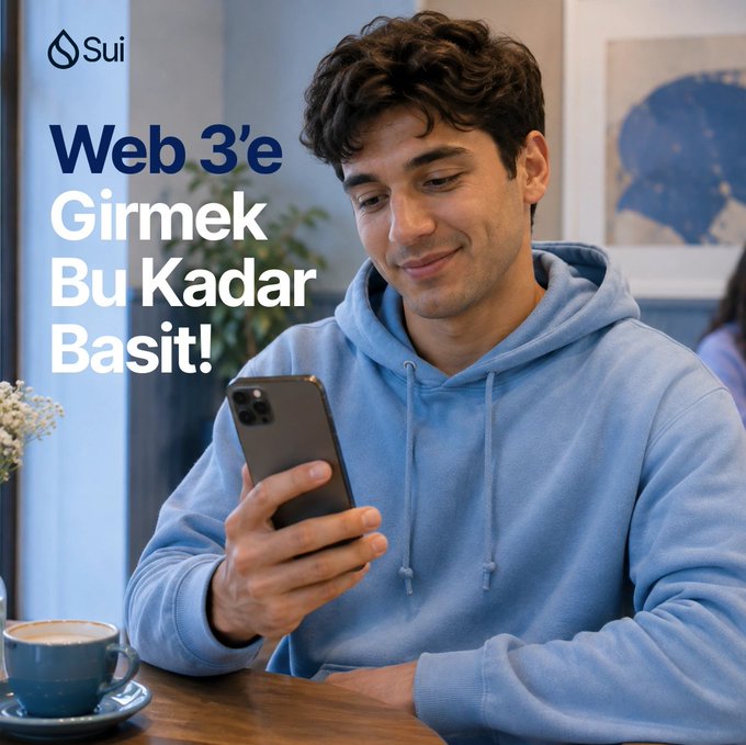 A promotional image for Sui cryptocurrency featuring a young man in a blue hoodie smiling at his phone, with Turkish text reading 'Web 3'e Girmek Bu Kadar Basit!' (Entering Web 3 is this easy).