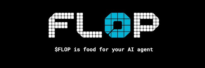 A pixelated logo displays "FLOP" with the "O" stylized as a blue grid icon, accompanied by the tagline "$FLOP is food for your AI agent," promoting the Flop Labs token as a potential airdrop opportunity.