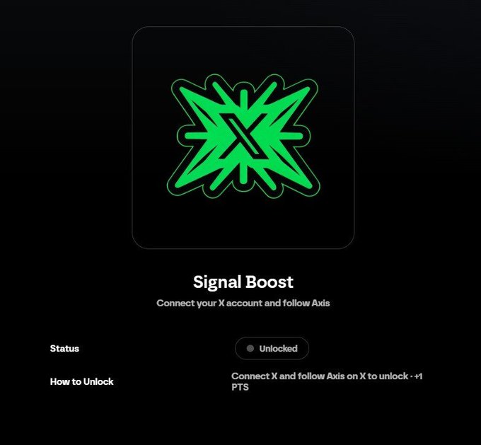 A digital 'Signal Boost' unlock screen with a green logo, showing status as 'Unlocked' and instructing users to 'Connect your X account and follow Axis' for +1 PTS.