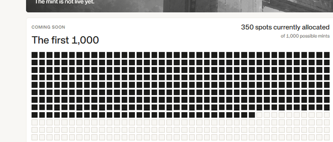 A webpage screenshot showing 'The first 1,000' with '350 spots currently allocated of 1,000 possible mints' above a grid of black squares indicating minted items.