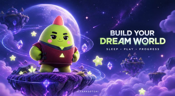 https://sleepagotchi.com promotional image featuring a cute green character on a floating island in a purple cosmic setting with the text 'BUILD YOUR DREAM WORLD - SLEEP • PLAY • PROGRESS'.