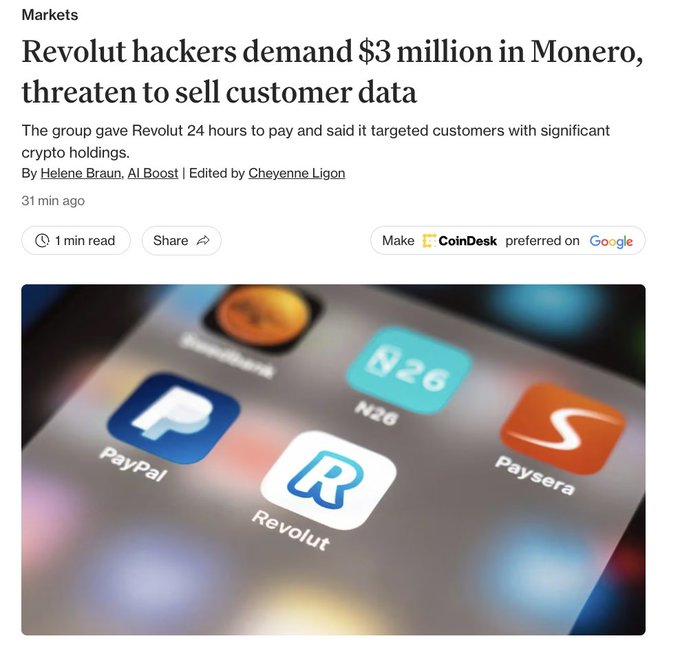 A CoinDesk Markets article titled "Revolut hackers demand $3 million in Monero, threaten to sell customer data" reports that a hacking group gave Revolut 24 hours to pay, targeting customers with significant crypto holdings. The accompanying post highlights the $3 million Monero (XMR) ransom demand and 24-hour deadline, while the image shows the Revolut app icon among other fintech apps like PayPal, N26, and Paysera on a smartphone screen.