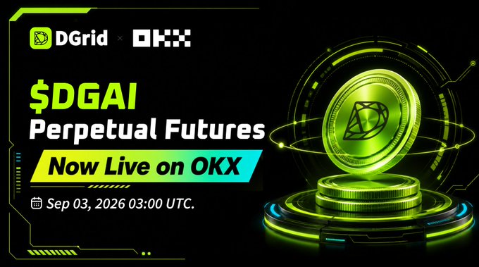 A futuristic green promotional graphic announces "$DGAI Perpetual Futures Now Live on OKX" launching on Sep 03, 2026 03:00 UTC, featuring the DGrid and OKX logos alongside a 3D rendered coin displaying DGrid's geometric emblem on a glowing platform.