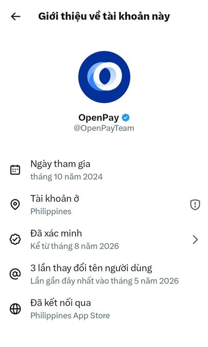 A profile page for OpenPay (@OpenPayTeam) showing account details in Vietnamese, including a join date of October 2024, location in Philippines, and connection via Philippines App Store.
