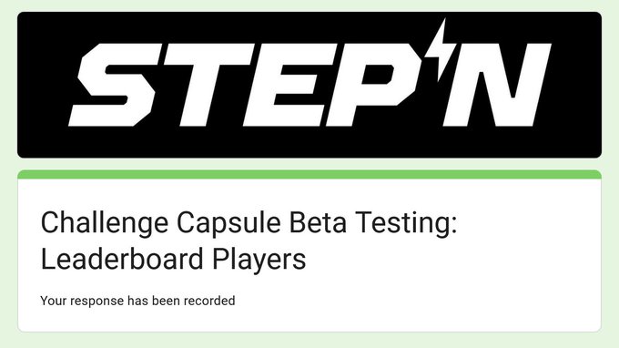 The image shows a logo for a competition called "StepN", which appears to be a leaderboard testing platform. The logo features a black and white design with the word "STEP" written in white letters, and the phrase "Challenge Capsule Beta Testing: Leaderboard Players" is displayed below it. The text indicates that the response has been recorded, suggesting that someone has participated in the competition or is about to participate.