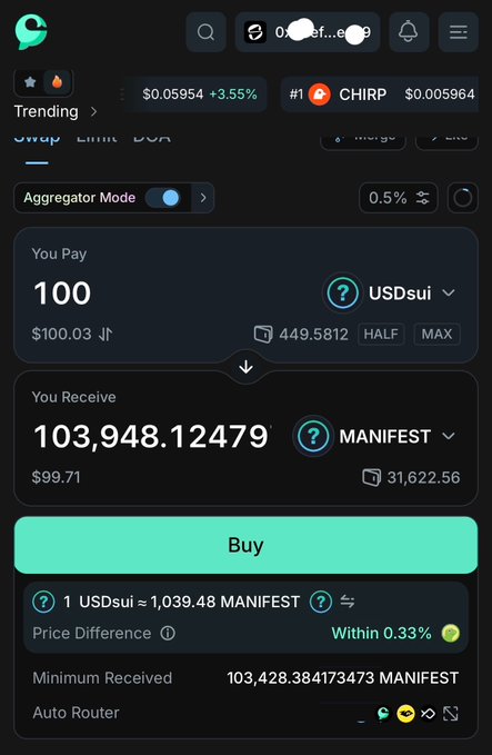 A cryptocurrency swap interface shows exchanging 100 USDsui for 103,948.12479 MANIFEST tokens, with trending pairs CHIRP displayed and a green 'Buy' button visible.