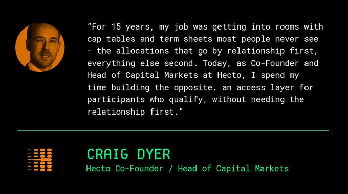 A quote graphic features a man with a beard, identifying him as 'CRAIG DYER, Hecto Co-Founder / Head of Capital Markets,' with a testimonial about building an access layer for capital market participants.
