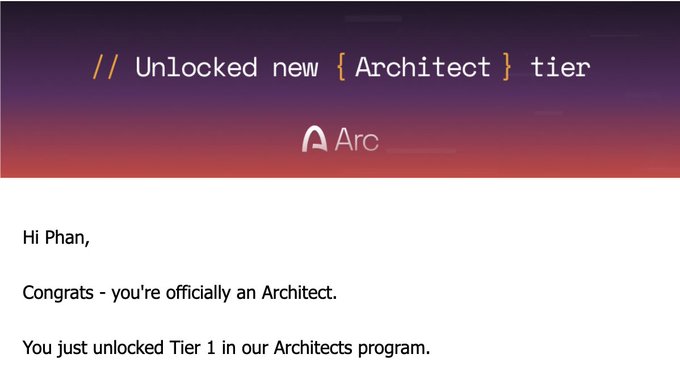 A congratulatory email from Arc announcing that "Phan" has unlocked the new "Architect" tier, with the header reading "Unlocked new {Architect} tier" alongside the Arc logo, celebrating their achievement of reaching Tier 1 in Arc's Architects program.