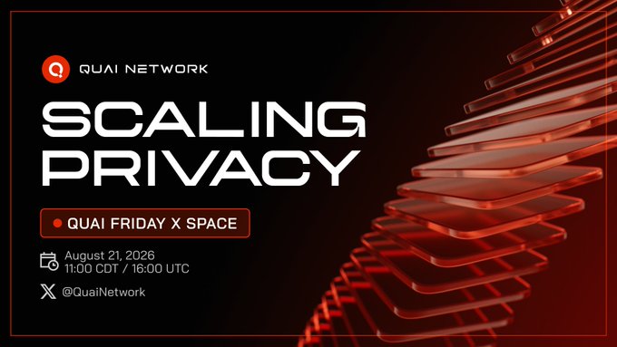 A promotional graphic for Quai Network's "Scaling Privacy" Quai Friday X Space, scheduled for August 21, 2026, at 11:00 CDT / 16:00 UTC (@QuaiNetwork). The design features bold white and orange text on a dark background alongside an image of stacked metallic bars, visually reinforcing the post's theme of scaling privacy and economic activity with $QI.