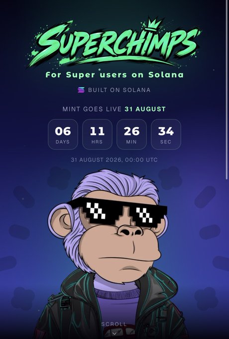A promotional graphic for 'SUPERCHIMPS - For Super users on Solana' features a cartoon ape with pixelated sunglasses and a countdown to mint on 31 August 2026.