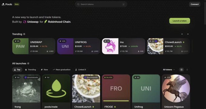 The homepage of 'Pools' (a token launch and trading platform built on Uniswap and Robinhood Chain), featuring a 'Launch a token' button, trending tokens like PAW ($108.4K), UNI ($19.8K), Inu ($72.6K), and ChowdLaunch ($993.5K), along with an 'All launches' section.