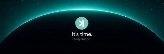 A dark cosmic-themed promotional image featuring a teal Kaspa (K) logo with the text 'It's time. Study Kaspa.' against a planetary backdrop.