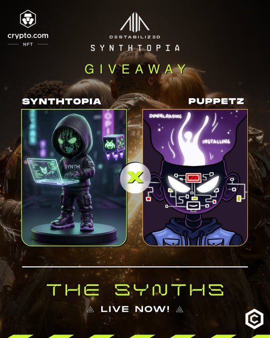 A promotional graphic for a 'SYNTHTOPIA GIVEAWAY' on Crypto.com NFT featuring two digital collectibles labeled 'SYNTHTOPIA' and 'PUPPETZ' with 'THE SYNTHS LIVE NOW!' at the bottom.