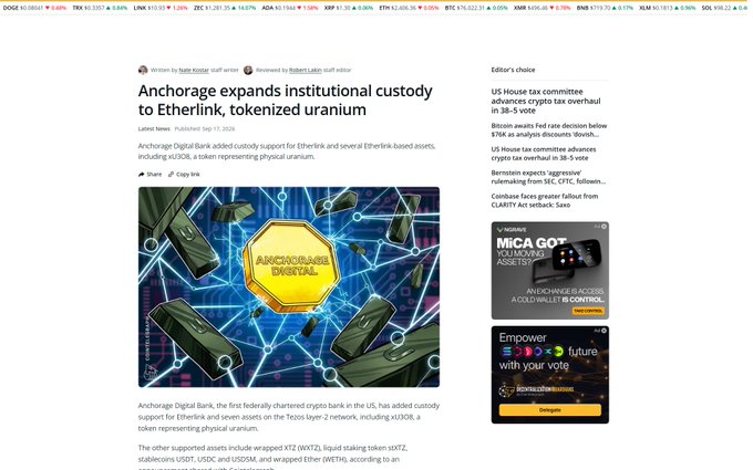 A screenshot of a news article from CoinDesk titled 'Anchorage expands institutional custody to Etherlink, tokenized uranium,' featuring a stock ticker bar at the top with symbols like DOGE, TRX, LINK, and ADA.