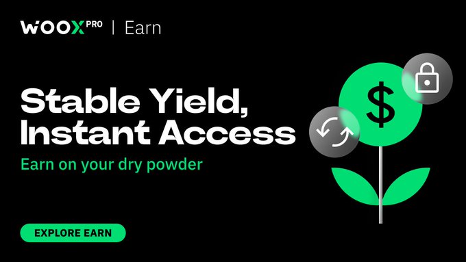 The image features a poster with an illustration of a plant growing from a green stem, which has a dollar sign on top. The text on the poster reads "STABLE YIELDS, Instant Access Earn on your dry powder while you wait for the next market entry". The poster also includes a link to the WooxPro Earn platform and encourages users to explore it by clicking on the provided button.
