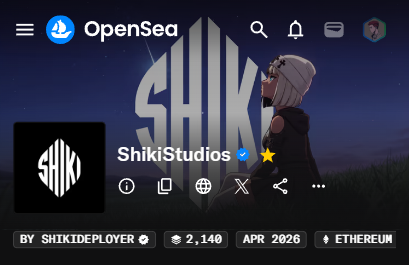 An OpenSea profile page for 'ShikiStudios' by SHIKIDEPLOYER, showing 2,140 items, dated APR 2026, on the Ethereum blockchain, with an anime-style character banner.