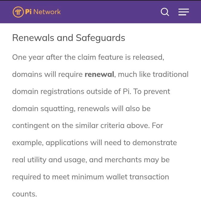 A screenshot from Pi Network's website displays the "Renewals and Safeguards" section, explaining that one year after the claim feature is released, domains will require renewal similar to traditional domain registrations, with renewals contingent on demonstrating real utility, usage, and minimum wallet transaction counts to prevent domain squatting. This text relates to the post by detailing Pi Network's upcoming domain renewal policy, which will require users to repeatedly pay in Pi tokens to maintain their domains.