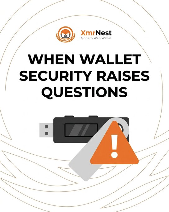 The image is a graphic from XmrNest (Monero Web Wallet) featuring the headline "WHEN WALLET SECURITY RAISES QUESTIONS" alongside an illustration of a hardware wallet device (Ledger-style) with an orange warning triangle, visually highlighting concerns about hardware wallet security that align with the post's discussion of Ledger's open-source limitations and past data breaches.