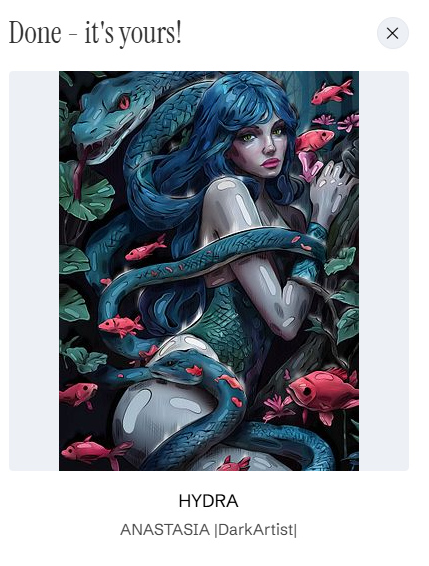 Digital artwork titled 'HYDRA' by ANASTASIA |DarkArtist|, depicting a blue-haired woman with snakes and red fish, shown in a 'Done - it's yours!' confirmation window.