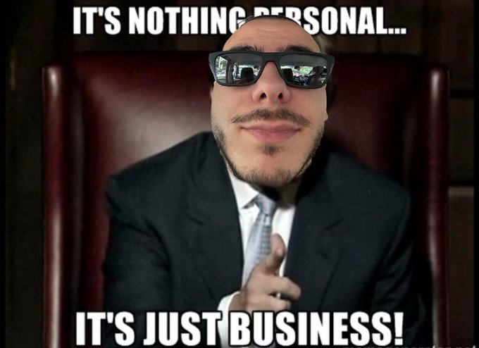 A distorted image of a person in a suit with sunglasses shows a text that reads "IT IS NOTHING PERSONAL, IT IS JUST BUSINESS!" overlaid, which is commonly associated with situations where one party is indifferent to another's emotional state. This meme could be illustrating the scenario where investments are made based on rational decisions rather than personal connections. The accompanying post mentions a situation where a portfolio's gains are realized by another, implying a business transaction where emotions are set aside.