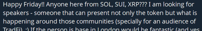 The image shows a social media post from someone seeking speakers for a TradFi audience, specifically asking for people knowledgeable about SOL, SUI, and XRP communities, with a preference for London-based speakers. The accompanying commentary about ETH/Ethereum contrasts the persistent skepticism toward Ethereum with the search for speakers covering alternative blockchain ecosystems.