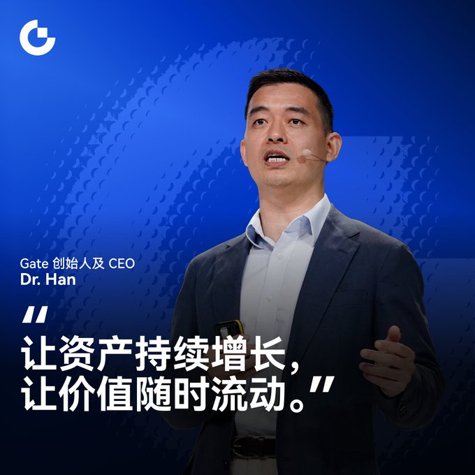 Promotional image featuring Gate.io founder and CEO Dr. Han with a Chinese quote "让资产持续增长，让价值随时流动" (Let assets continue to grow, let value flow at any time).