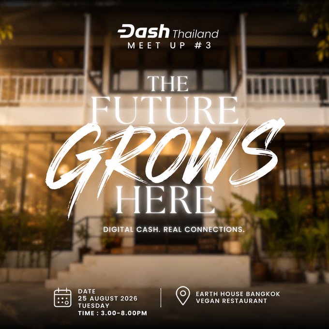 A promotional poster for the 'Dash Thailand Meet Up #3' event titled 'THE FUTURE GROWS HERE', scheduled for 25 August 2026, Tuesday, 3:00-8:00 PM at Earth House Bangkok Vegan Restaurant.