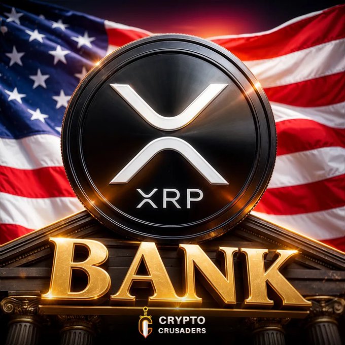 A promotional image features a large XRP coin on top of a golden building labeled 'BANK' with an American flag background and 'Crypto Crusaders' watermark.