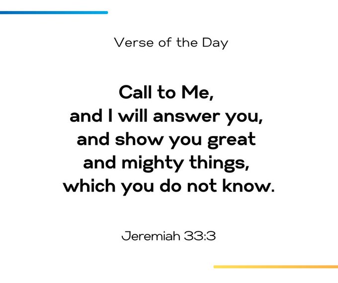 A Verse of the Day graphic displays Jeremiah 33:3: 'Call to Me, and I will answer you, and show you great and mighty things, which you do not know.'