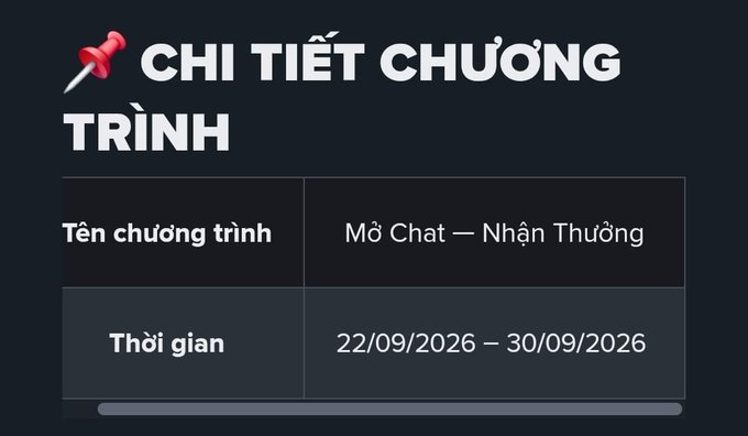 A dark interface screen in Vietnamese titled 'CHI TIẾT CHƯƠNG TRÌNH' (Program Details), showing a program name 'Mở Chat — Nhận Thưởng' (Open Chat - Receive Reward) with dates from 22/09/2026 to 30/09/2026.