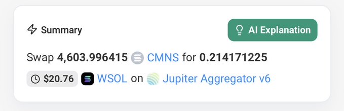 A crypto swap summary interface showing 'Swap 4,603.996415 CMNS for 0.214171225 WSOL ($20.76) on Jupiter Aggregator v6' with an 'AI Explanation' button.