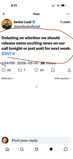 Javier Leal (@javilealoficial) posted on X.com debating whether to release exciting news on the call that night or wait until next week, with $SNTX ticker circled in red, showing 22 replies, 7 reposts, and 53 likes at 1:04 PM on 2026-09-14.