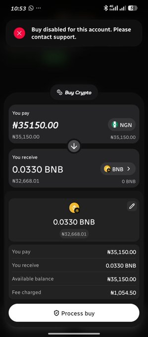 A mobile app screenshot showing a failed crypto purchase attempt with an error message 'Buy disabled for this account' attempting to buy 0.0330 BNB for ₦35,150.00.