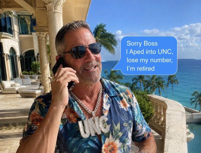 A gray-bearded man in a Hawaiian shirt, sunglasses, and a large diamond 'UNC' chain talks on a phone in front of a luxury oceanfront villa, with a text bubble reading 'Sorry Boss I Aped into UNC, lose my number, I'm retired'.