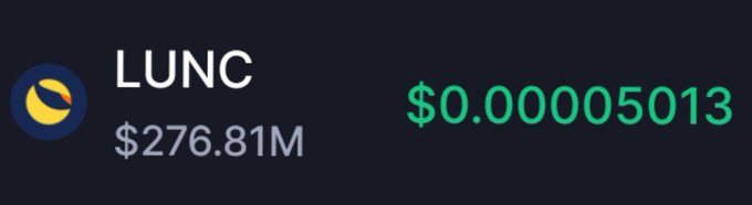 A cryptocurrency ticker display for LUNC (Terra Classic) showing a market cap of $276.81M and a price of $0.00005013 in green.