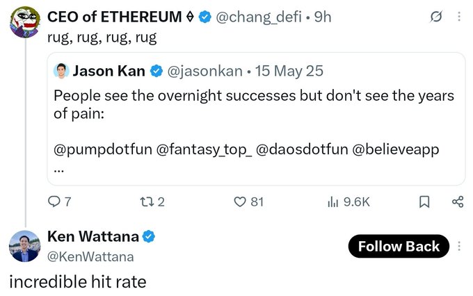 A screenshot of an X (Twitter) post by 'CEO of ETHEREUM @chang_defi' replying 'rug, rug, rug, rug' to a quote tweet by Jason Kan about overnight successes, followed by a reply from Ken Wattana saying 'incredible hit rate'.