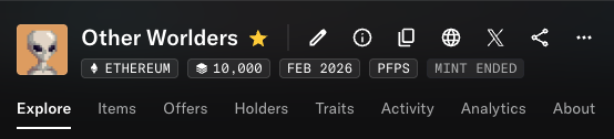 A webpage header for an NFT collection titled 'Other Worlds' on the Ethereum blockchain, with details showing 10,000 supply, FEB 2026, PFPS, and MINT ENDED.