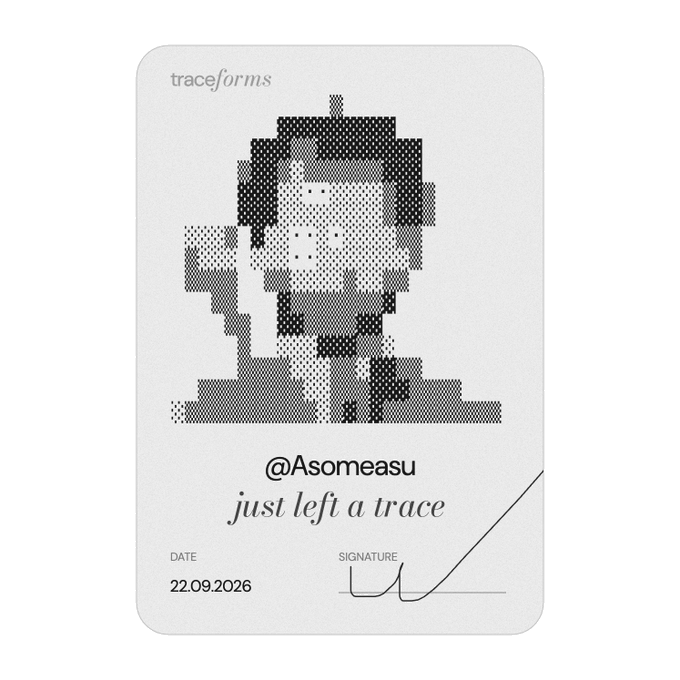 A pixelated halftone portrait of a person with short dark hair, styled as a "traceforms" digital card dated 22.09.2026, featuring the username @Asomeasu and the text "just left a trace."
