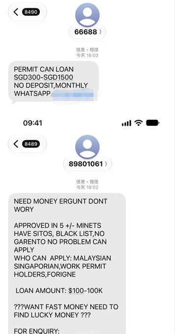 Two mobile phone screenshots showing text messages advertising quick loan services with phrases like 'PERMIT CAN LOAN', 'NEED MONEY ERGUNT DONT WORY', and 'LOAN AMOUNT: $100-100K' targeting Singaporean and Malaysian work permit holders.