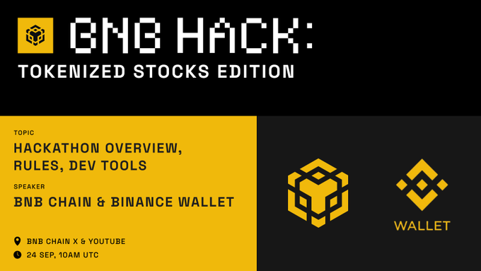 A promotional graphic for "BNB Hack: Tokenized Stocks Edition," a livestream featuring speakers from BNB Chain & Binance Wallet covering hackathon overview, rules, and dev tools, scheduled for September 24 at 10AM UTC on BNB Chain X and YouTube, with accompanying logos for BNB Chain and Binance Wallet.