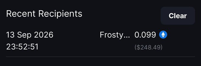 A mobile app screen showing 'Recent Recipients' with a transaction of 0.099 ETH ($248.49) from 'Frosty...' dated 13 Sep 2026 at 23:52:51.