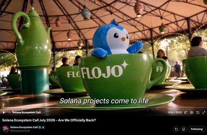 A YouTube thumbnail titled 'Solana Ecosystem Call July 2026 - Are We Officially Back?' showing a blue penguin mascot sitting in a green teacup labeled 'FLOJO' with the caption 'Solana projects come to life'.