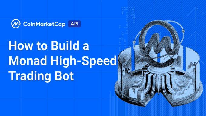 The image is a promotional graphic featuring a bright blue background with the white "CoinMarketCap API" logo in the top left corner and the headline text "How to Build a Monad High-Speed Trading Bot" prominently displayed. On the right side, there is a 3D illustration of a metallic silver structure resembling a futuristic trading engine or mechanical core with curved components and circuit-like details, visually reinforcing the high-speed, technology-driven theme of the CoinMarketCap Academy article about building a trading bot using their API.