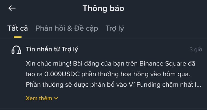 A Binance Square notification shows a "Tin nhắn từ Trợ lý" (Message from Assistant) alert stating the user earned 0.009 USDC in commission rewards from their Binance Square post the previous day, with rewards to be distributed to their Funding Wallet soon—relating to the post about receiving an unexpected small but welcome payout.