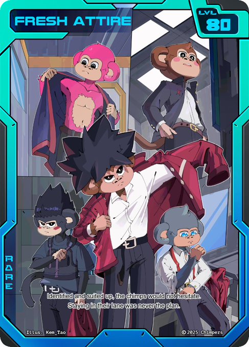 A stylized trading card titled 'FRESH ATTIRE' (LVL 80) featuring cartoon chimpanzee characters in formal clothing, with the caption 'Identified and suited up, the chimps would not hesitate. Staying in their lane was never the plan,' crediting Titus, Kem, Tao, and © 2025 Chimpers.