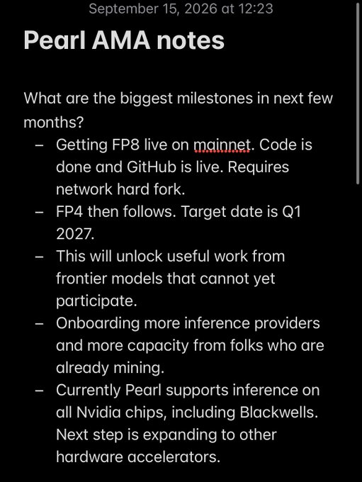 A note summary from a Pearl Discord AMA dated September 15, 2026, outlining upcoming milestones including the FP8 mainnet launch (pending network hard fork), FP4 targeted for Q1 2027, onboarding additional inference providers, and expanding hardware support beyond Nvidia chips.